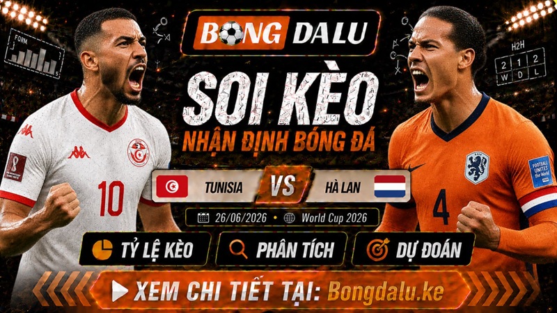 Đội hình ra sân dự kiến của Tunisia vs Hà Lan