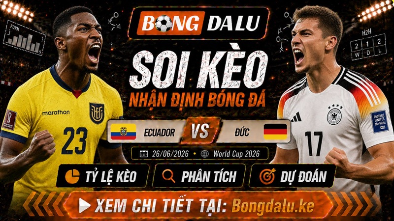 Lực lượng ra sân dự kiến của Ecuador vs Đức